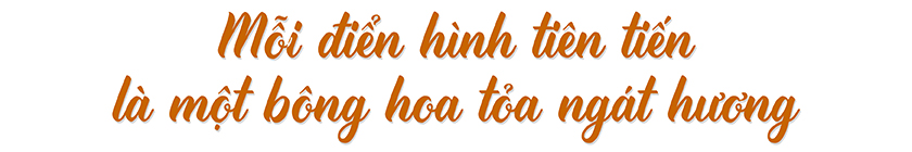 Người có uy tín trong đồng bào dân tộc thiểu số - mỗi điển hình tiên tiến là một bông hoa tỏa ngát hương 5