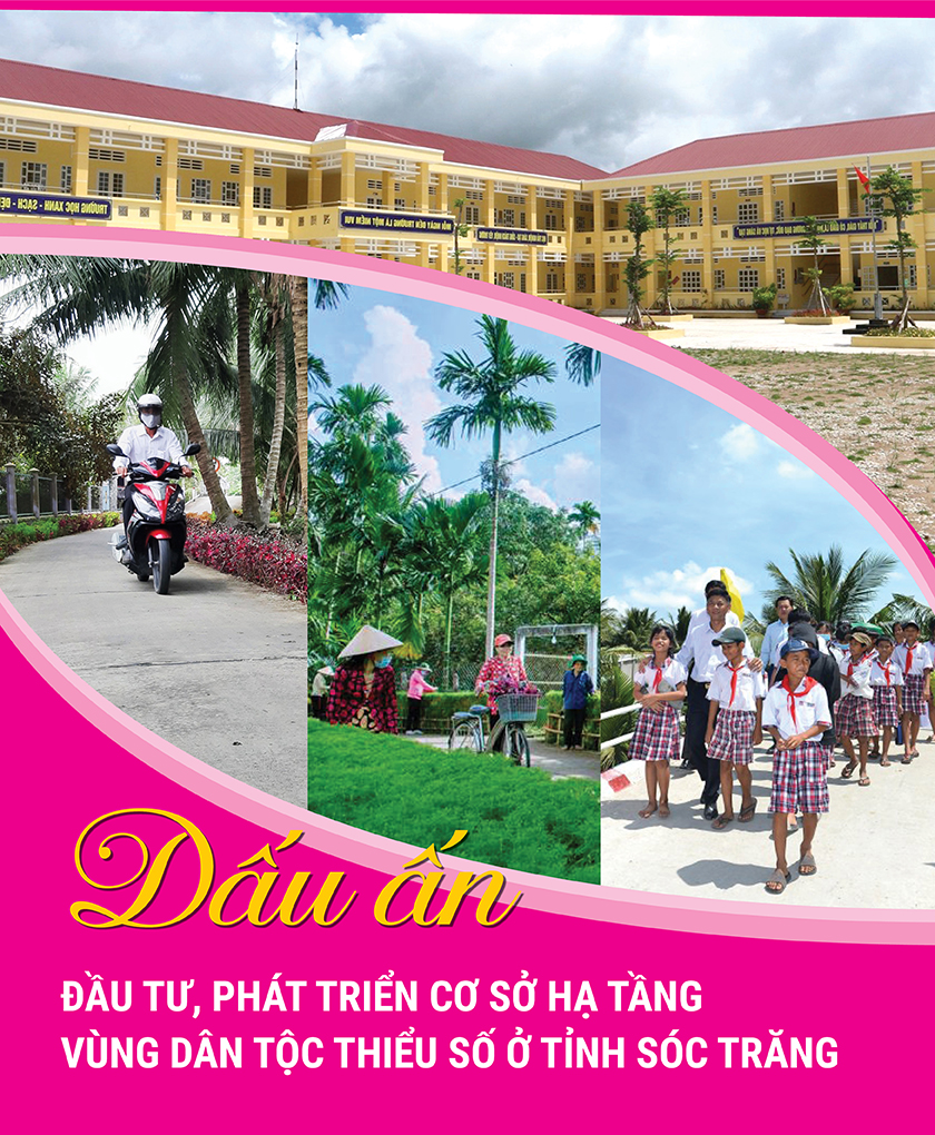 Dấu ấn đầu tư, phát triển cơ sở hạ tầng vùng dân tộc thiểu số ở tỉnh Sóc Trăng